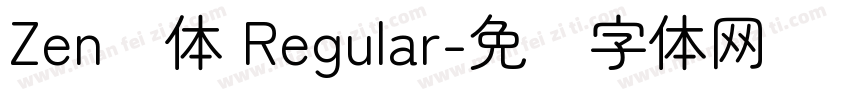 Zen圆体 Regular字体转换